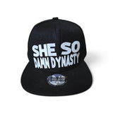 SHE SO DAMN DYNASTY SNAPBACK